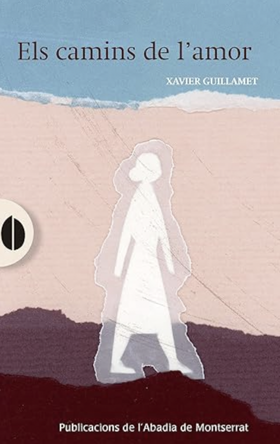 Els camins de l'amor, de Xavier Guillamet
