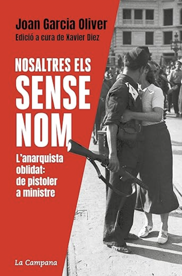Nosaltres els sense nom, de Joan Garcia Oliver