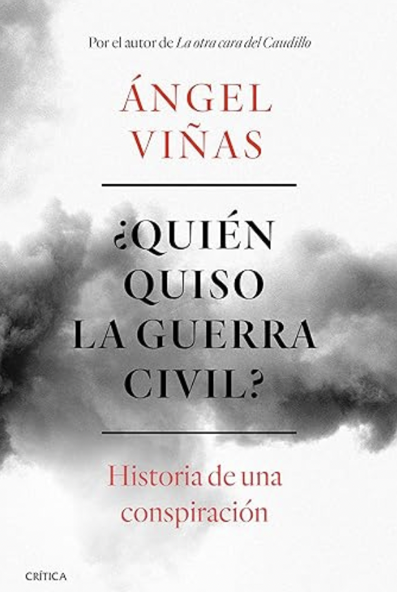 ¿Quién quiso la Guerra Civil?