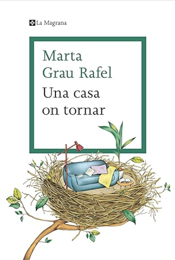 Una casa on tornar, de Marta Grau Rafel