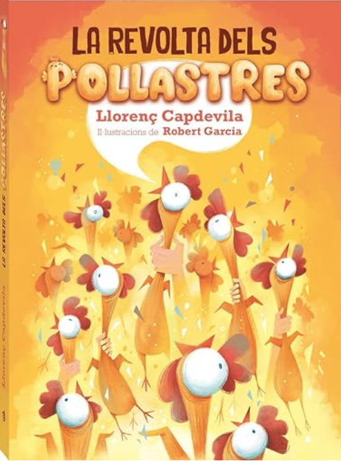 La revolta dels pollastres, de Llorenç Capdevila i Robert Garcia
